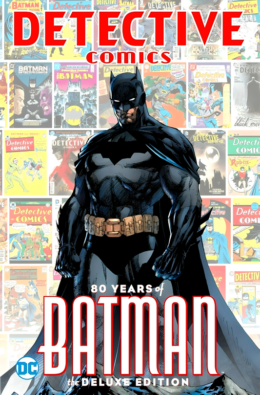 Detective Comics: 80 Years Of Batman Deluxe Edition