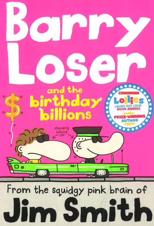 Barry Loser And The Birthday Billions (The Barry Loser Series)