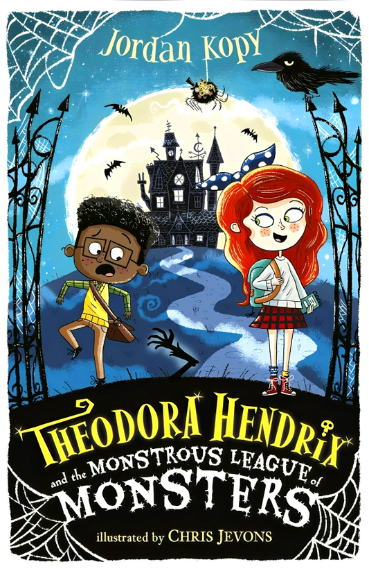 Theodora Hendrix And The Monstrous League Of Monsters