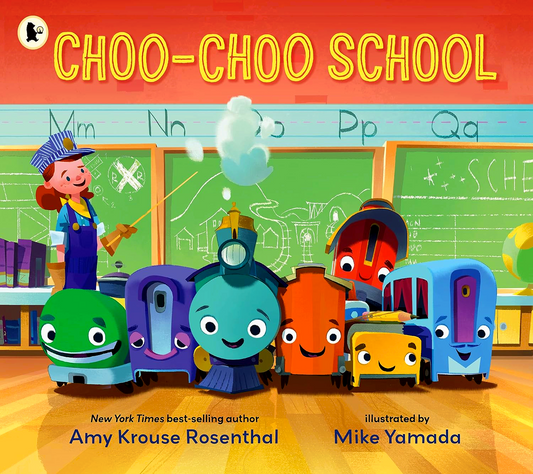 Choo-Choo School: All Aboard for the First Day of School!