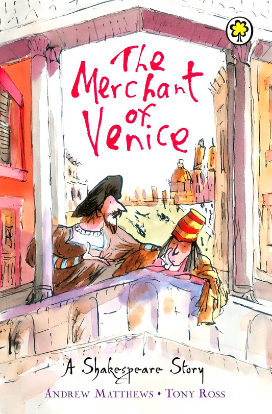 A Shakespeare Story : The Merchant Of Venice