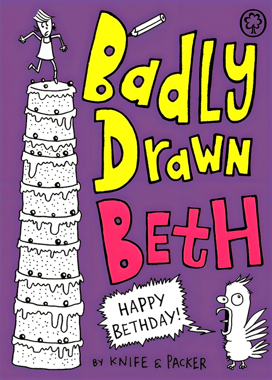 Badly Drawn Beth: Happy Bethday!: Book 3