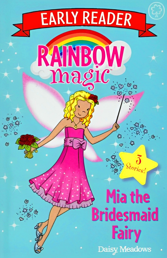 Rainbow Magic Early Reader: Mia The Bridesmaid Fairy