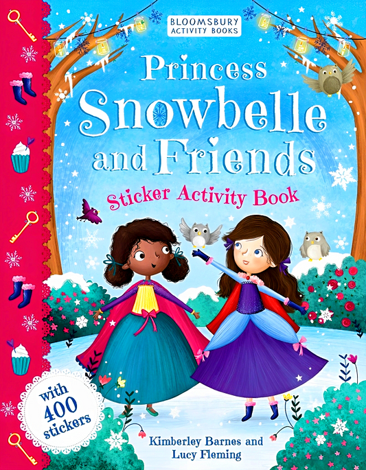 Princess Snowbelle And Friends: Sticker Activity Book