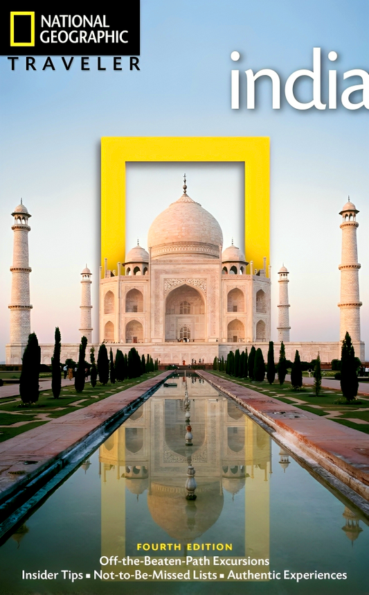 National Geographic Traveler: India, 4th Edition
