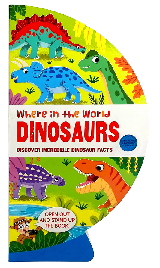 Where In The World: Dinosaurs - Discover Incredible Dinosaur Facts