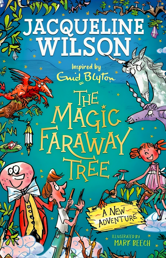 The Magic Faraway Tree: A New Adventure