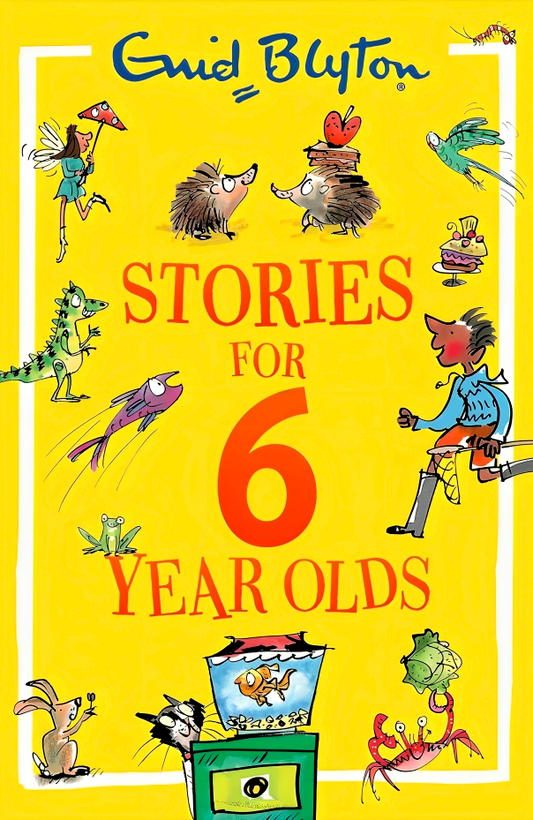 Stories For Six-Year-Olds