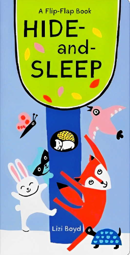 Hide And Sleep