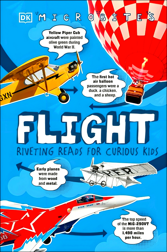 Microbites: Flight: Riveting Reads For Curious Kids (Library Edition)