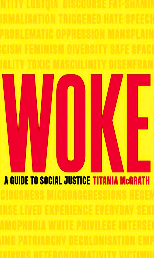 Woke: A Guide To Social Justice