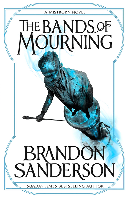 Mistborn #6: The Bands Of Mourning