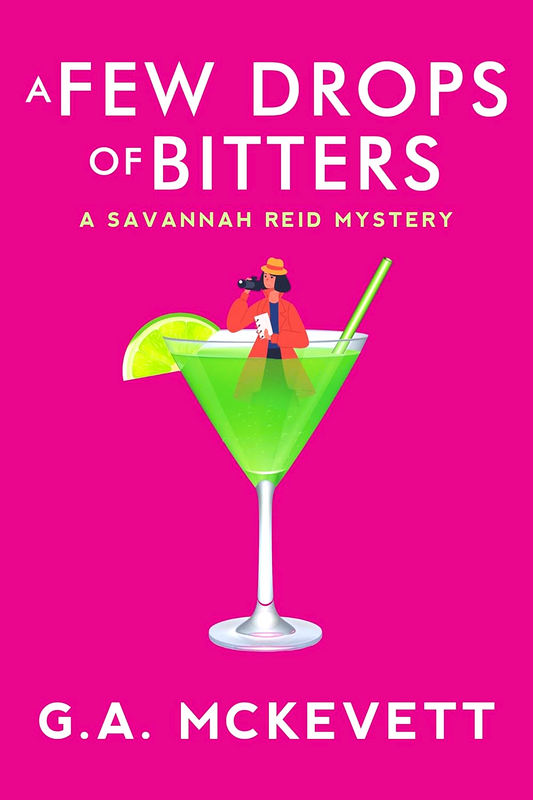 A Savannah Reid Mystery #26: A Few Drops Of Bitters