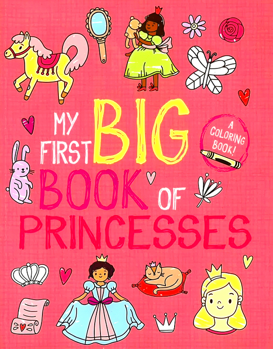My First Big Book Of Princesses