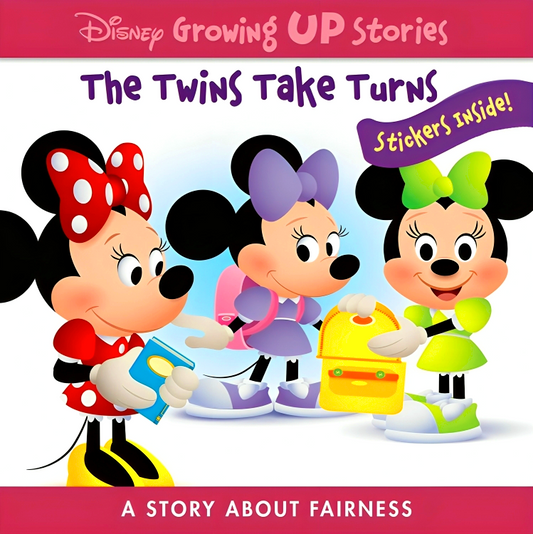 Disney Growing Up Stories: The Twins Take Turns- A Story About Fairness