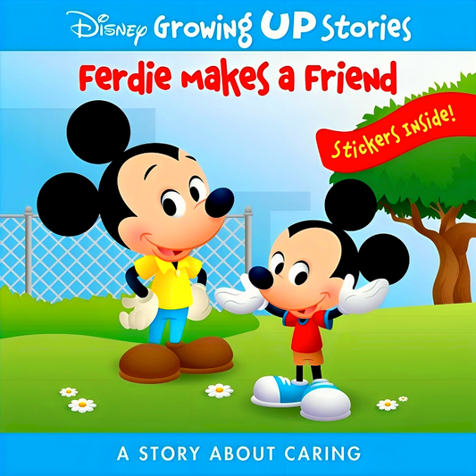 Disney Growing Up Stories: Ferdie Makes A Friend- A Story About Caring
