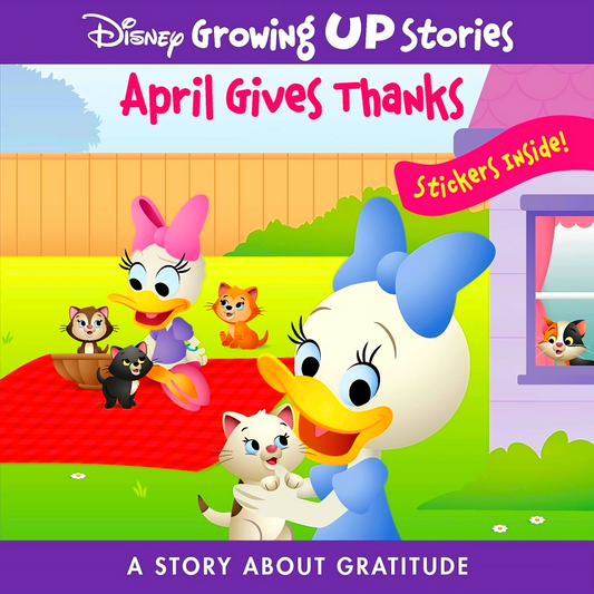 Disney Growing Up Stories: April Gives Thanks- A Story About Gratitude