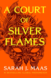 A Court Of Silver Flames (ACOTAR #5)