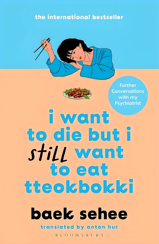 I Want To Die But I Still Want To Eat Tteokbokki
