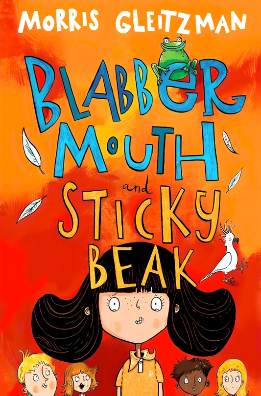 Blabber Mouth & Sticky Beak