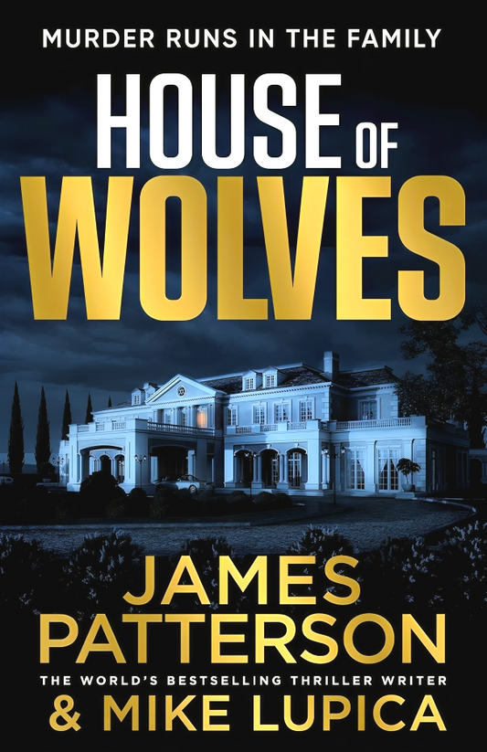House Of Wolves: Murder Runs In The Family...