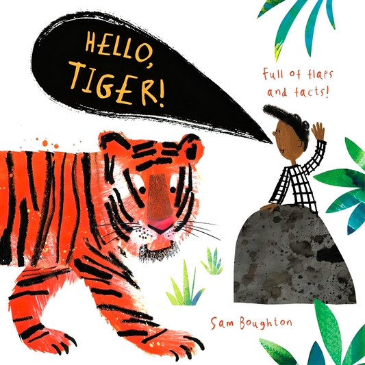 Hello, Tiger! (Animal Facts And Flaps)