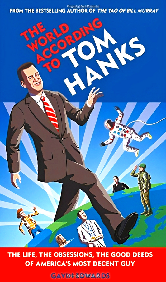The World According To Tom Hanks