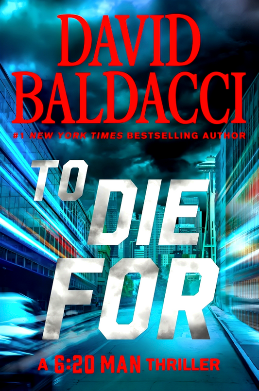 To Die For (6:20 Man, Book. 3)