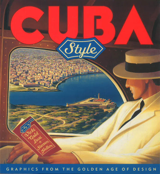 Cuba Style: Graphics From The Golden Age Of Design