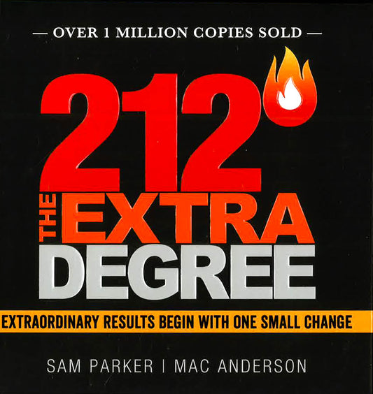 212 The Extra Degree: Extraordinary Results Begin With One Small Change