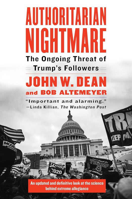 Authoritarian Nightmare: The Ongoing Threat Of Trump's Followers