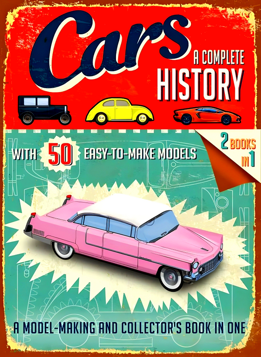 Cars: A Complete History