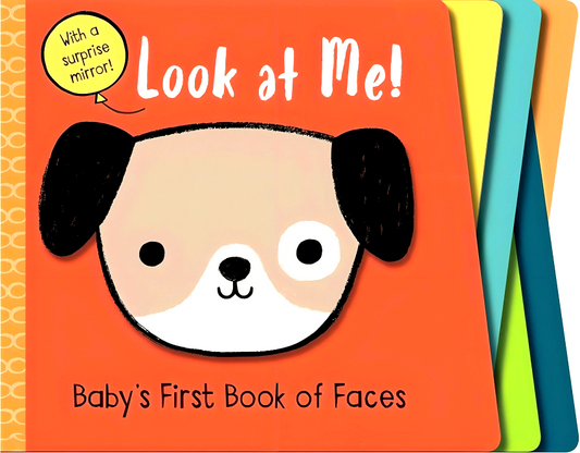 Look at Me!: Baby's First Book of Faces