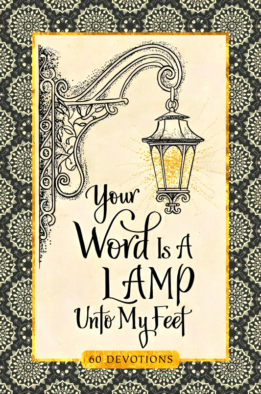 Your Word Is A Lamp Unto My Feet Devotional