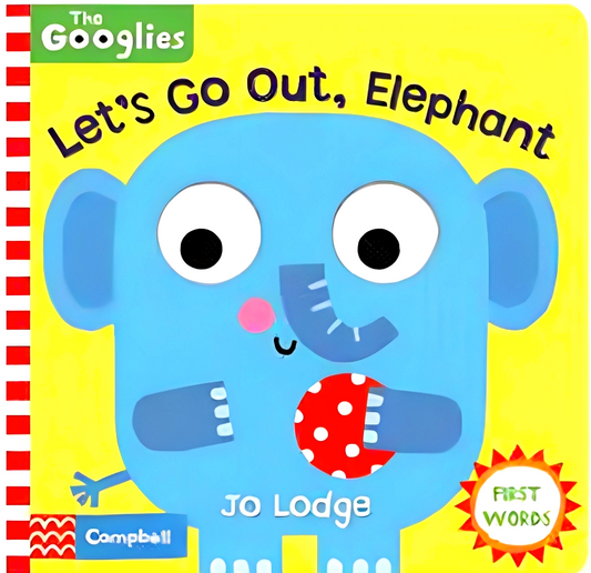 The Googlies: Let's Get Out, Elephant