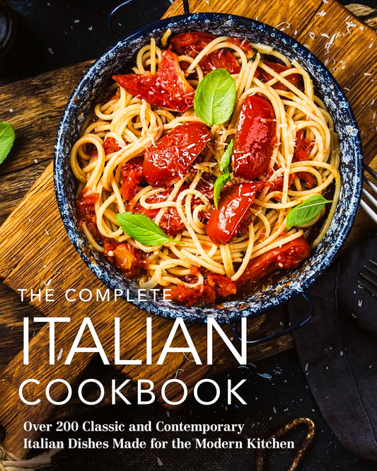 The Complete Italian Cookbook