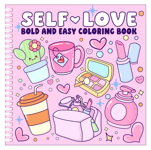 Self Love Bold And Easy Coloring Book