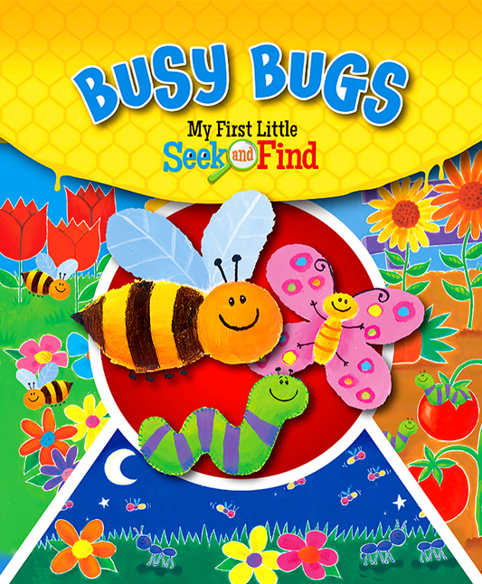 Busy Bugs (My First Little Seek And Find)