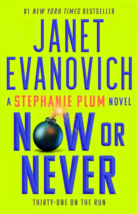 Stephanie Plum #31: Now Or Never