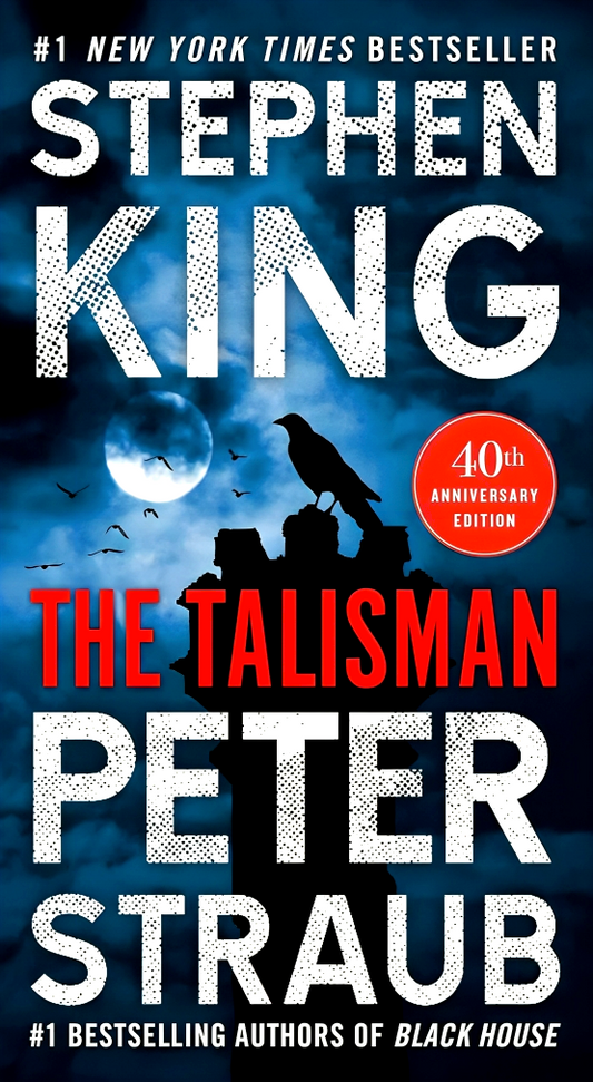 The Talisman (40th Anniversary Edition)