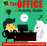 The Office (In)Activity Guide: The Slacker's Coloring Book For Doodling The Dull Days Away