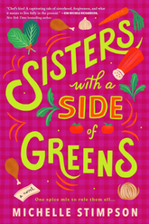 Sisters With A Side Of Greens