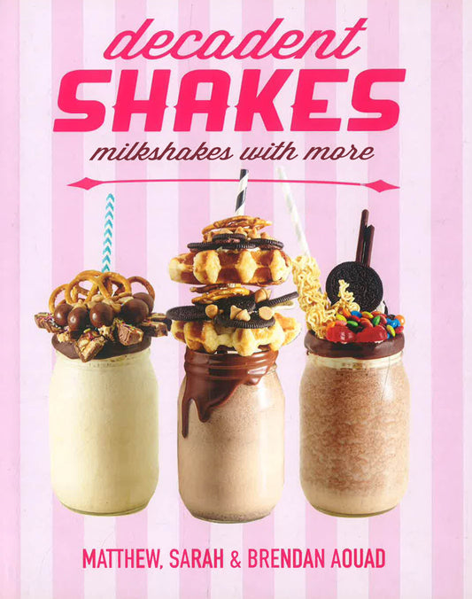 Decadent Shakes