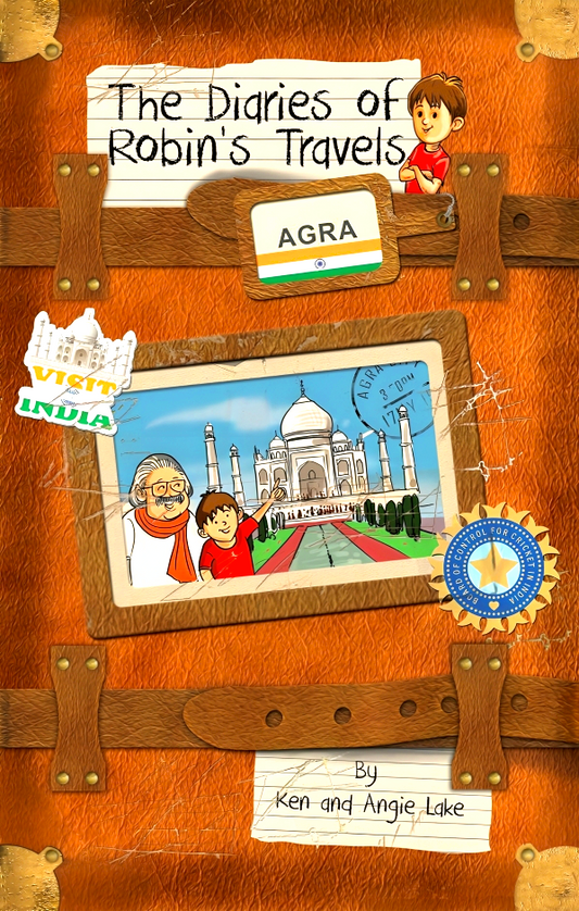 The Diaries of Robin's Travels: Agra