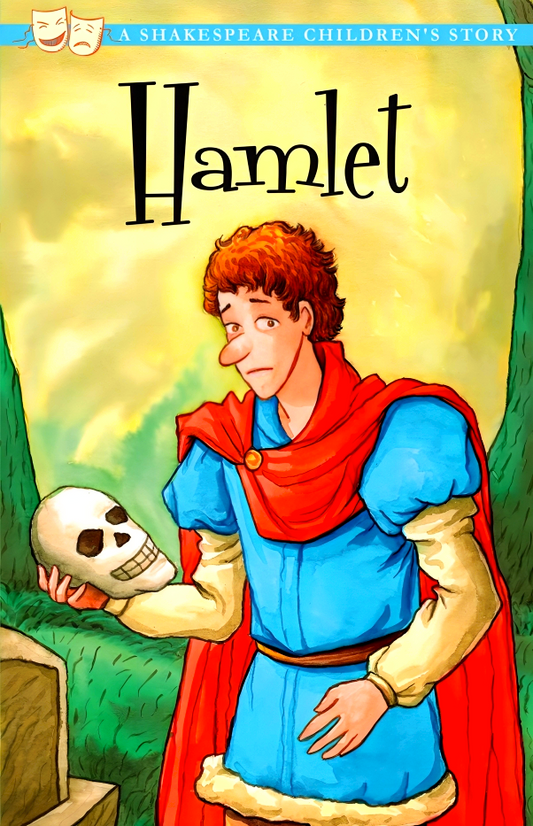 Hamlet, Prince Of Denmark: A Shakespeare Children's Story (Sweet Cherry Easy Classics)