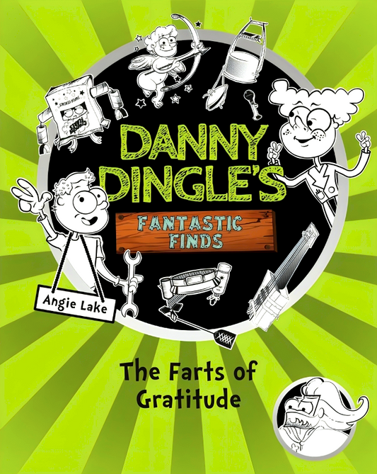 Danny Dingle's Fantastic Finds: The Farts Of Gratitude