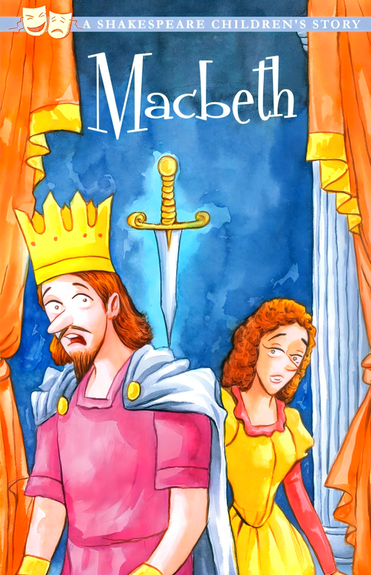 The Tragedy Of Macbeth: A Shakespeare Children's Story (Sweet Cherry Easy Classics)