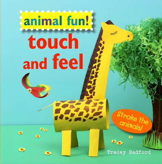 Animal Fun! Touch And Feel