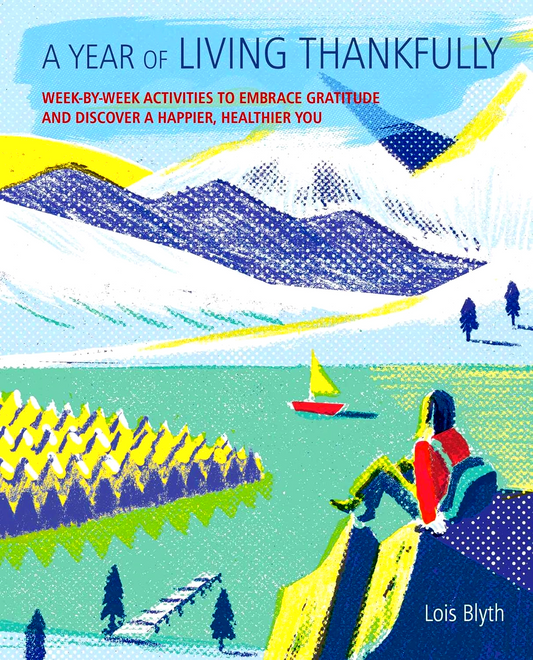 A Year Of Living Thankfully