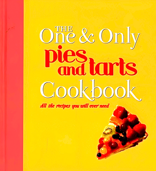 [Flash Sale  RM 9.03 from  1-6 May 2024] The One & Only Pies & Tarts Cookbook